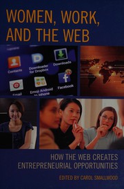 Cover of: Women, work, and the Web by Carol Smallwood