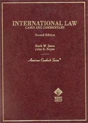 Cover of: Cases and commentary on international law