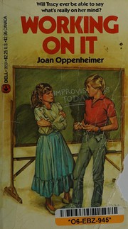 Cover of: Working on It by Joan L. Oppenheimer