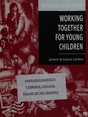 Cover of: Working Together for Young Children: Macmillan Caring Series