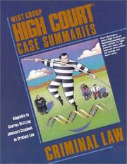 Cover of: High Court Case Summaries on Criminal Law: Dressler (High Court Case Summaries)