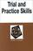 Cover of: Trial and Practice Skills in a Nutshell