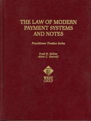 Cover of: The law of modern payment systems and notes
