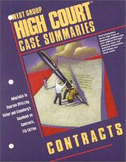 Cover of: High Court Case Summaries on Contracts (Keyed to Fuller, Seventh Edition) by West, West