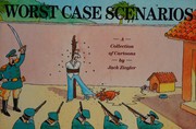 Cover of: Worst case scenarios: a collection of cartoons