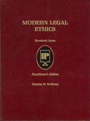 Cover of: Modern legal ethics by Charles W. Wolfram