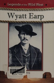 Cover of: Wyatt Earp by Adam Woog