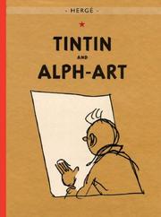 Cover of: Tintin and Alph-Art (The Adventures of Tintin) by 