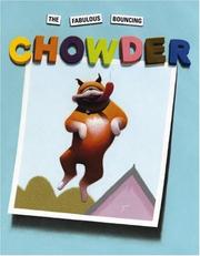 Cover of: The Fabulous Bouncing Chowder by Peter Brown