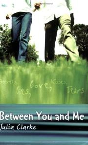 Cover of: Between You and Me by Julia Clarke