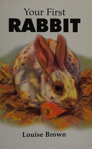 Cover of: Your First Rabbit