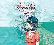 Cover of: Emily's Quest by L.M. Montgomery, Laural Merlington