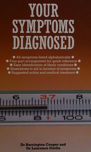 Cover of: Your Symptoms Diagnosed by Barrington Cooper, Laurence Gerlis