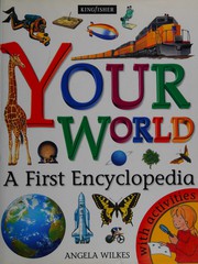 Cover of: Your world by Angela Wilkes