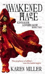 Cover of: The Awakened Mage (Kingmaker, Kingbreaker) by Karen Miller (undifferentiated)