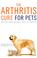 Cover of: The Arthritis Cure for Pets