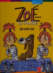 Cover of: Zoé contre Zoé