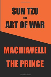 Cover of: Sun Tzu's Art of War & Machiavelli's Prince: Two Great Works in One Book