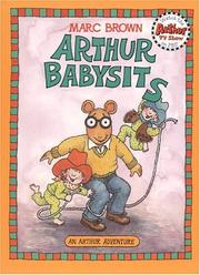 Cover of: Arthur Babysits: An Arthur Adventure (Arthur Adventures)