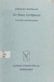 Cover of: Zu Franz Grillparzer: Versuche zur Erkenntnis