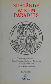 Cover of: Zustände wie im Paradies: eine vergnügliche Sammlung paradiesischer Zustände