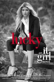 Cover of: It Girl #5, The: Lucky: An It Girl Novel (It Girl)