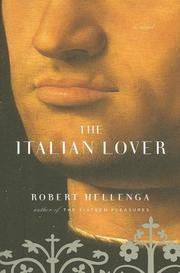 Cover of: The Italian Lover by Robert Hellenga