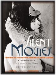 Cover of: Silent Movies | Peter Kobel