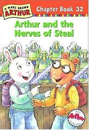 Cover of: Arthur and the Nerves of Steal: A Marc Brown Arthur Chapter Book 32 (Arthur Chapter Books)