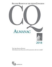 Cover of: CQ Almanac 2018: 115th Congress, 2nd Session