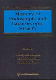 Cover of: Mastery of endoscopic and laparoscopic surgery