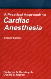 Cover of: A practical approach to cardiac anesthesia