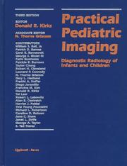 Cover of: Practical pediatric imaging: diagnostic radiology of infants and children