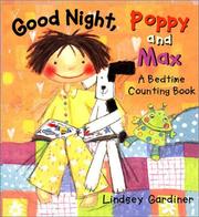 Cover of: Good Night, Poppy and Max: A Bedtime Counting Book