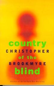 Cover of: Country of the Blind by Christopher Brookmyre, Christopher Brookmyre