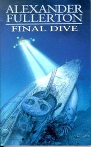 Cover of: FINAL DIVE by Alexander Fullerton