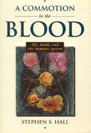 Cover of: Commotion In the Blood by Stephen S. Hall