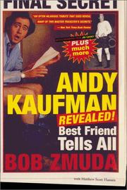 Cover of: Andy Kaufman Revealed: Best Friend Tells All