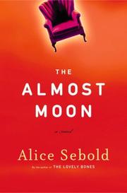 Cover of: The Almost Moon: A Novel