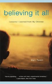 Cover of: Believing it All by Marc Parent