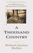 Cover of: A Thousand Country Roads by Robert James Waller