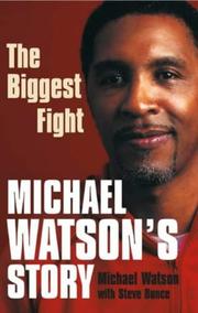 Cover of: Michael Watson's Story: The Biggest Fight