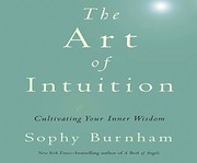 Cover of: The Art of Intuition by Sophy Burnham, Karen Saltus