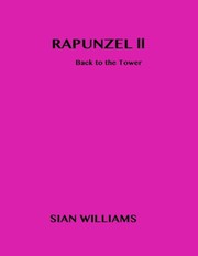 Cover of: RAPUNZEL II: Back to the Tower