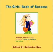 Cover of: The girls' book of success: winning wisdom, tales of triumph, celebrity advice, and more