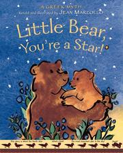 Cover of: Little Bear, You're a Star!: A Greek Myth About the Constellations