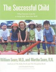 Cover of: The Successful Child by Martha Sears, William Sears, Elizabeth Pantley