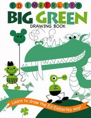 Cover of: Ed Emberley's Big Green Drawing Book (Ed Emberley Drawing Books) by Ed Emberley