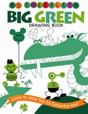 Cover of: Ed Emberley's Big Green Drawing Book (Ed Emberley Drawing Books) by Ed Emberley, Ed Emberley