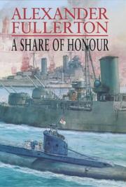 Cover of: A Share of Honour by Alexander Fullerton